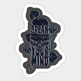 Speak your mind Sticker